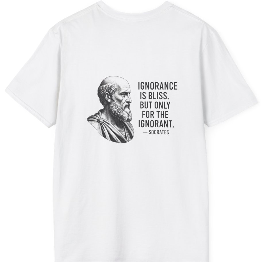 Socrates Ignorance Is Bliss Quote Back Print T-Shirt - White back