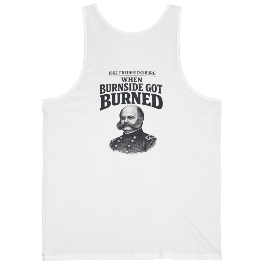 Fredericksburg Burnside Got Burned Vintage Back Print Tank Top - White back