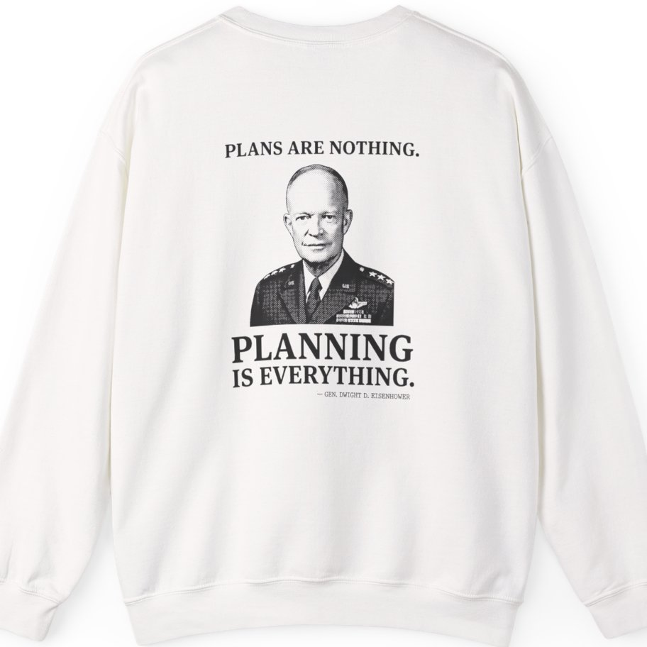 Eisenhower Planning Everything Back Print Sweatshirt - White back