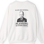 Eisenhower Planning Everything Back Print Sweatshirt - White back