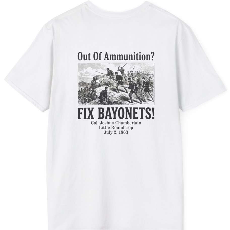 Out of Ammunition Fix Bayonets Back Print T-Shirt - White back