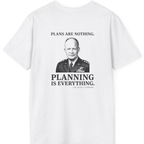 Eisenhower Planning Everything Back Print T-Shirt - White back