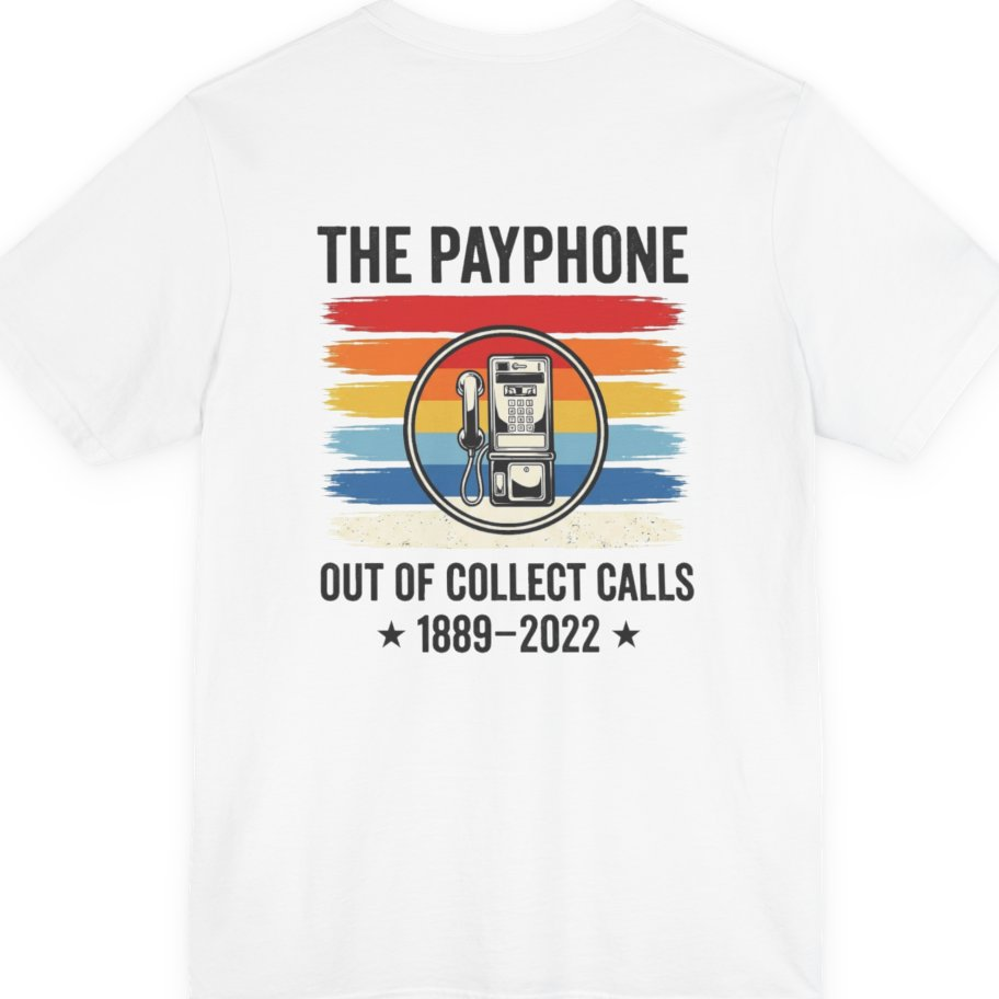 Public Payphone Memorial Back Print Premium Tee - White back