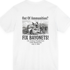 Out of Ammunition Fix Bayonets Back Print Premium Tee - White back
