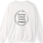 History Always Repeats Back Print Sweatshirt - White back