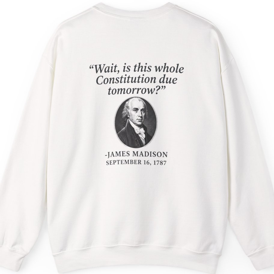 Madison Constitution Deadline Back Print Sweatshirt - White back