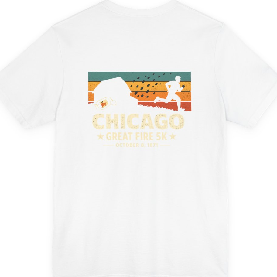 Chicago Great Fire 5K Retro Back Print Premium Tee - White back