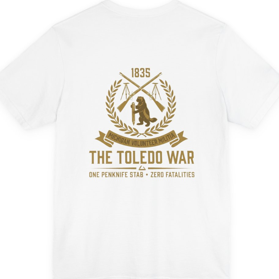The Toledo War Michigan Volunteer Back Print Premium Tee - White back