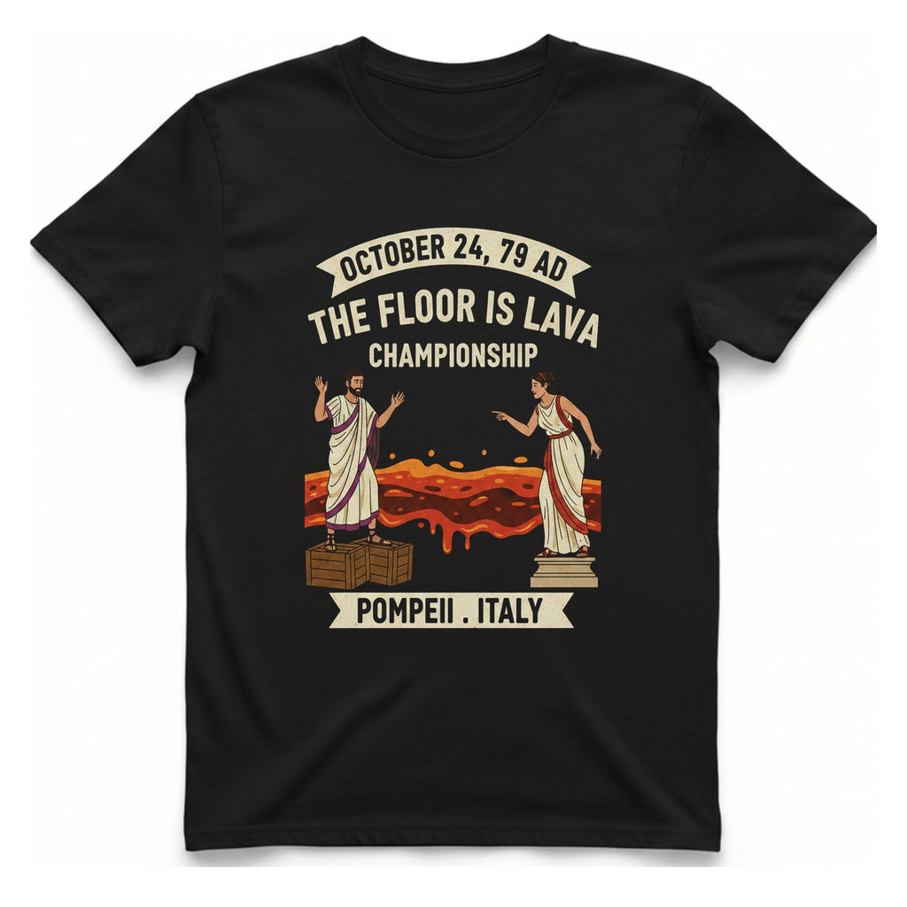 October Ad The Floor Is T-Shirt - Black front
