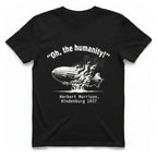 Oh The Humanity Hindenburg T-Shirt - Black front