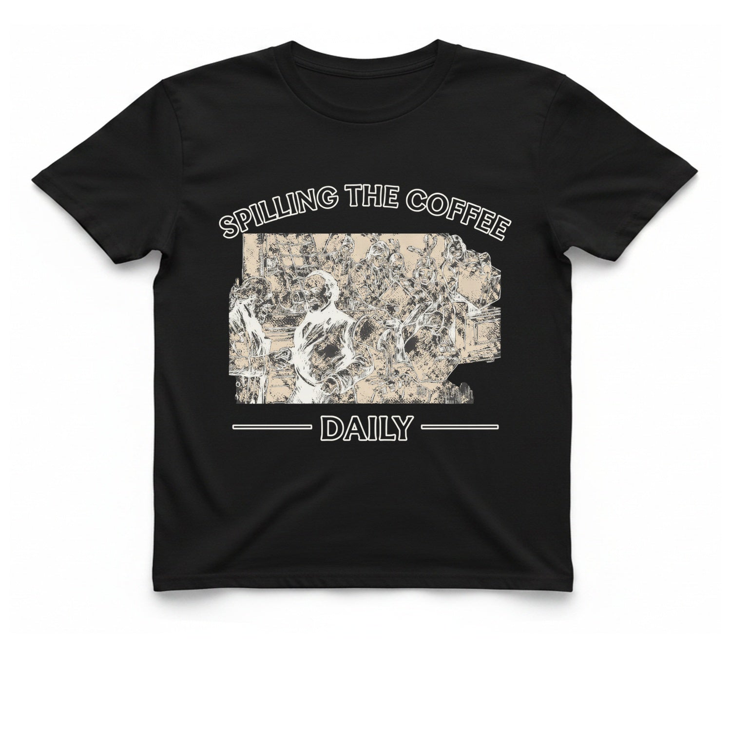 Spilling The Coffee Daily T-Shirt - Black front
