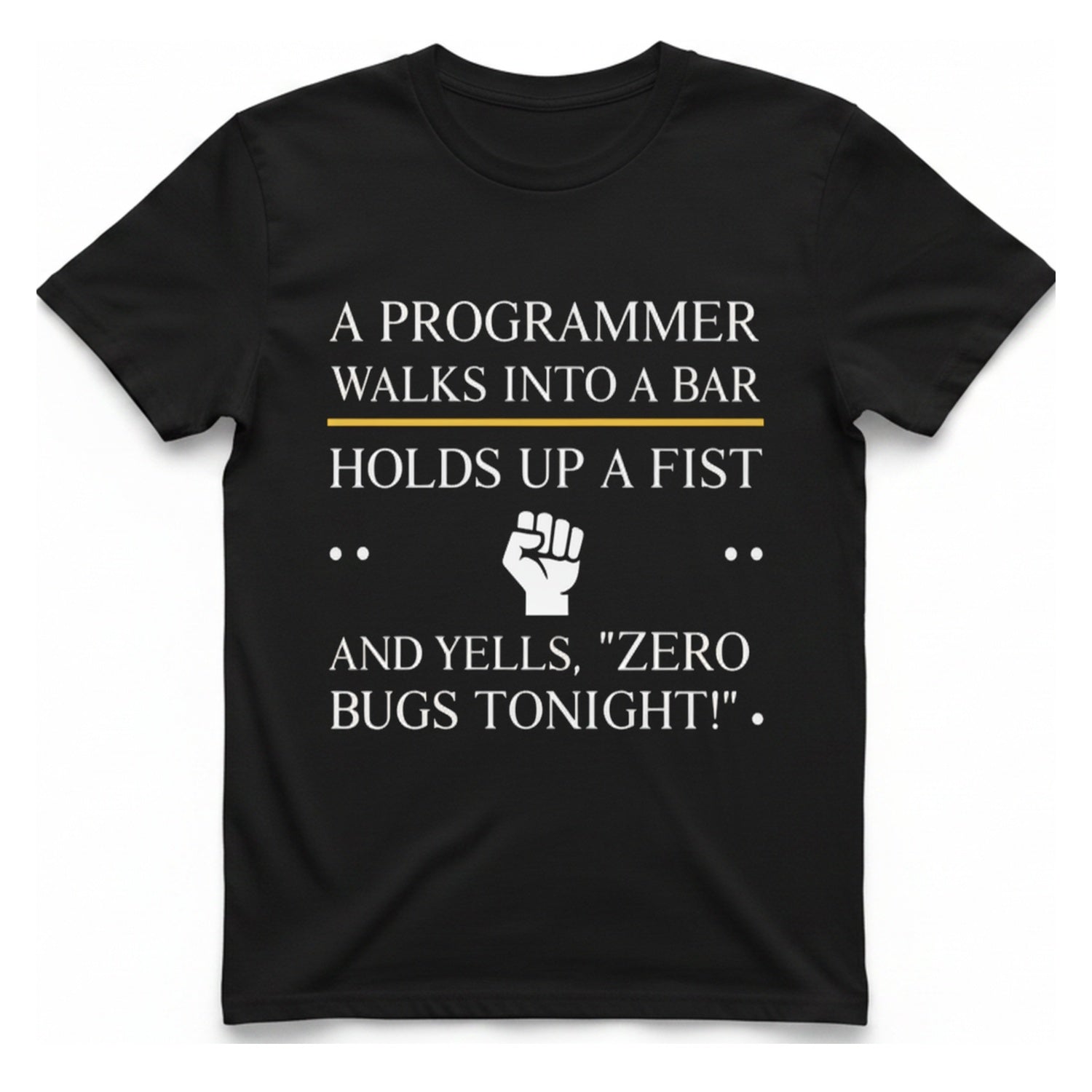 Programmer Zero Bugs T-Shirt - Black front