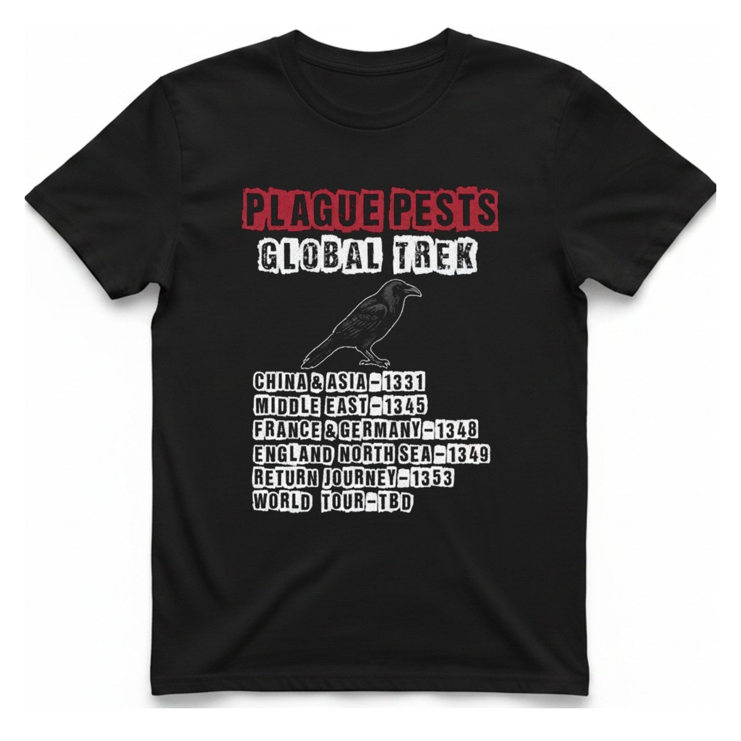 Plague Pests Global Trek T-Shirt - Black front