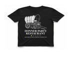 Donner Party Restaurant T-Shirt - Black front