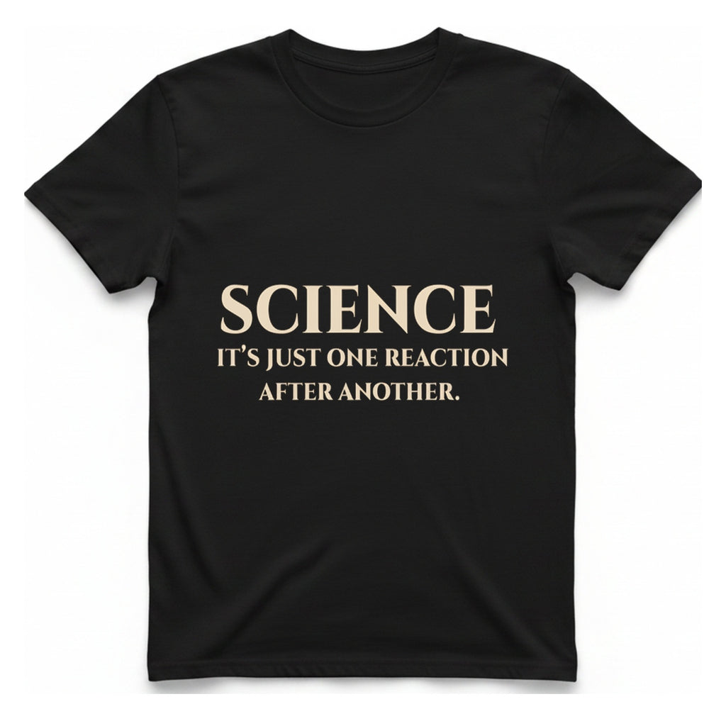 Science Reaction T-Shirt - Black front