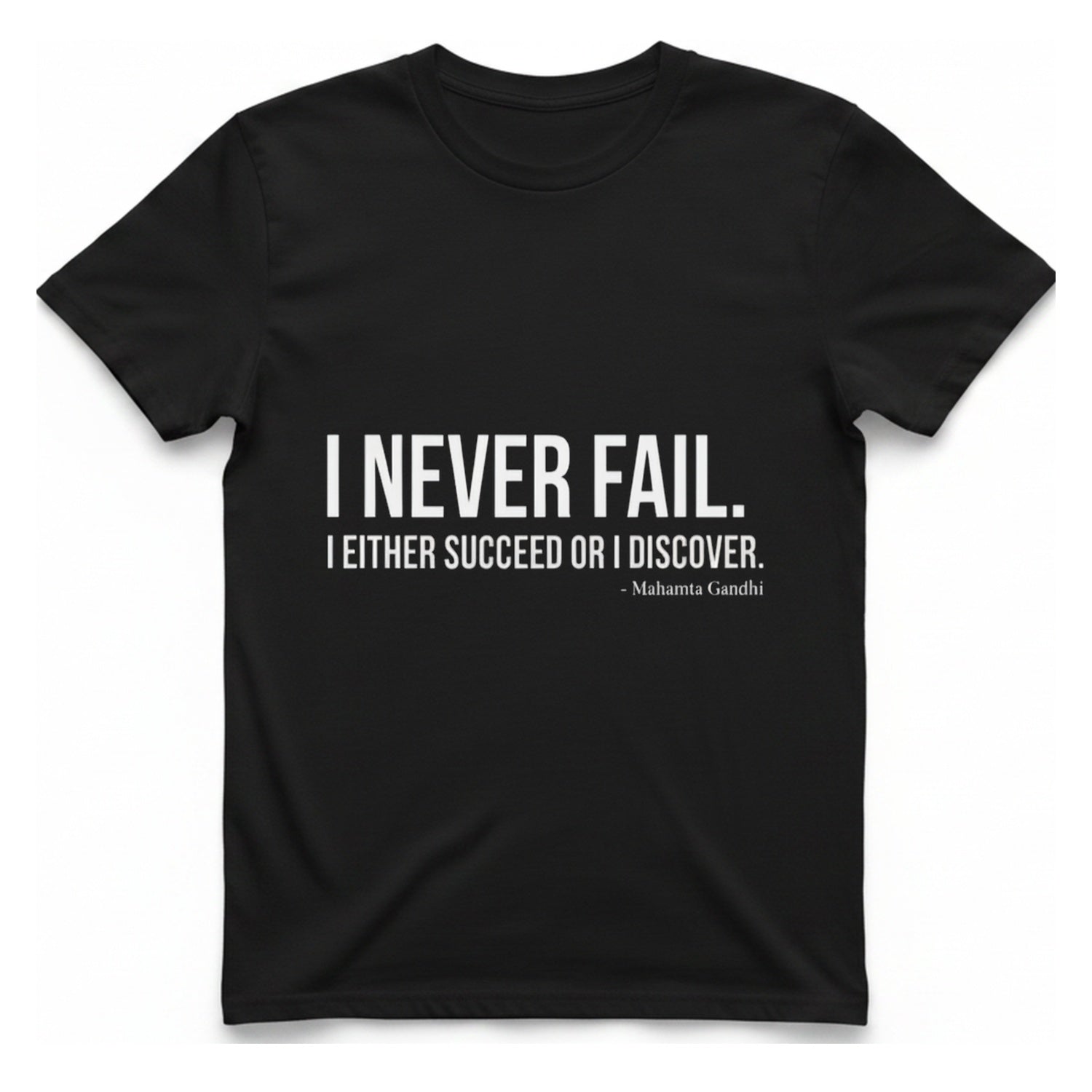 Gandhi Never Fails T-Shirt - Black front