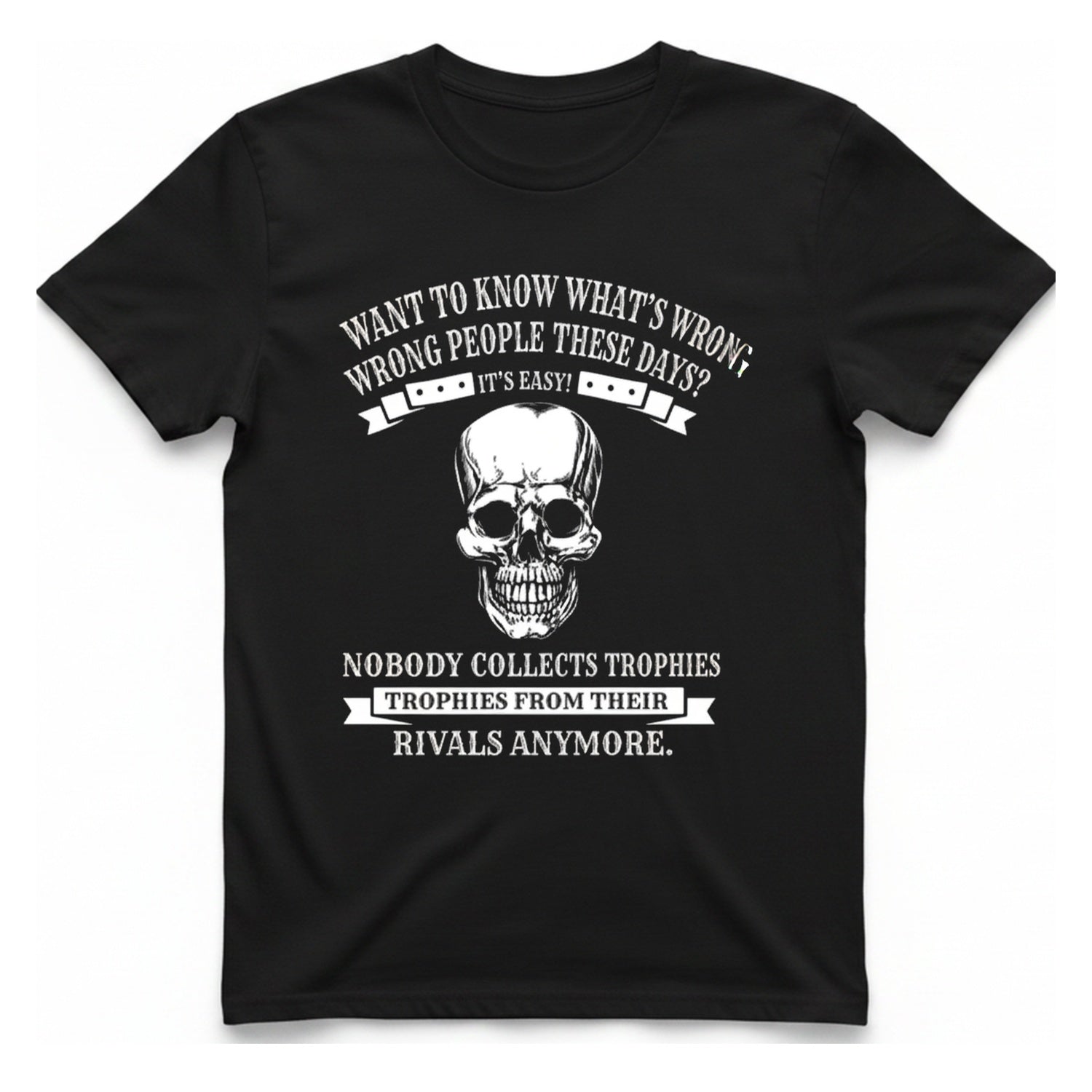 Trophies From Rivals T-Shirt - Black front