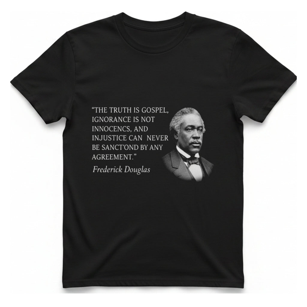 Frederick Douglass Quote T-Shirt - Black front