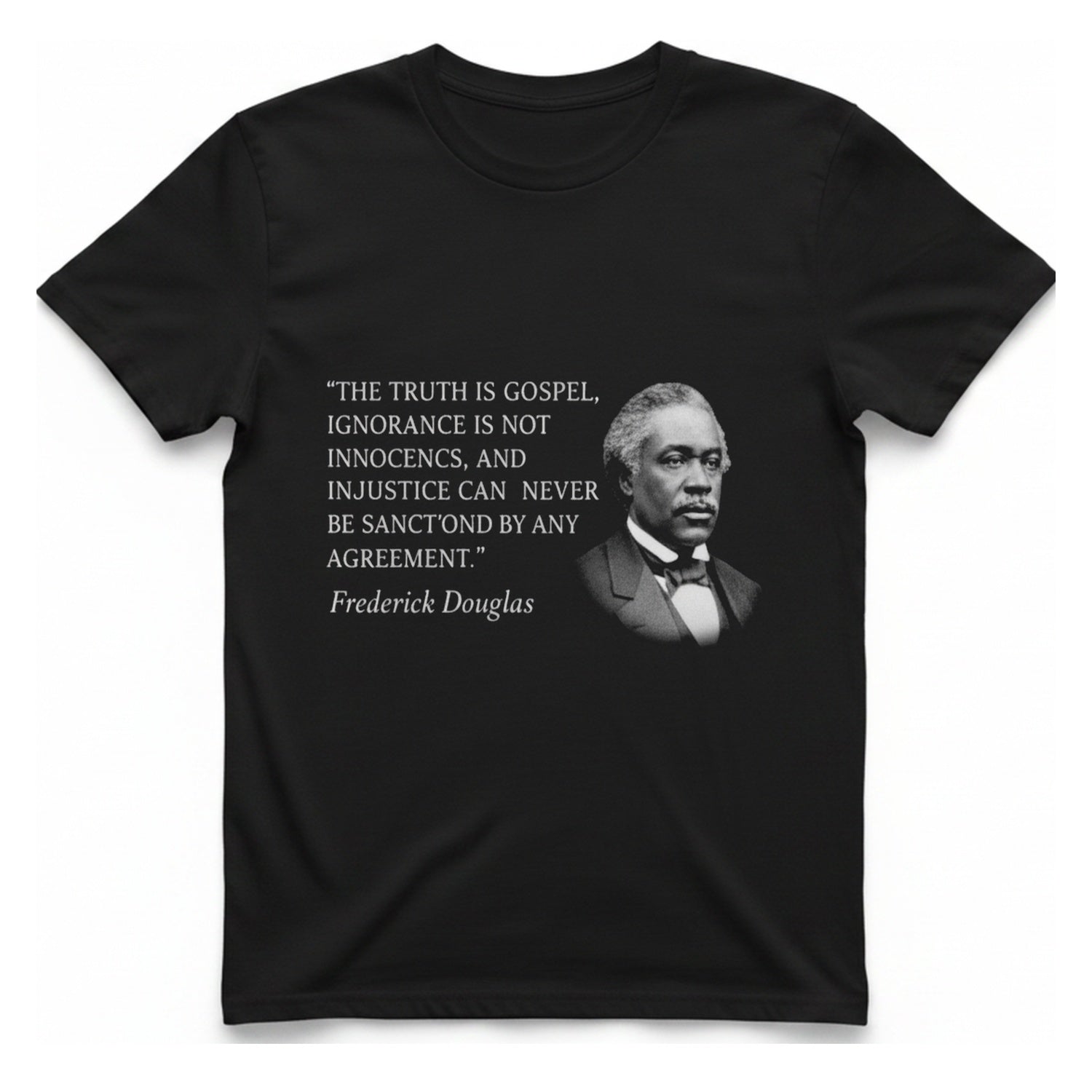 Frederick Douglass Quote T-Shirt - Black front
