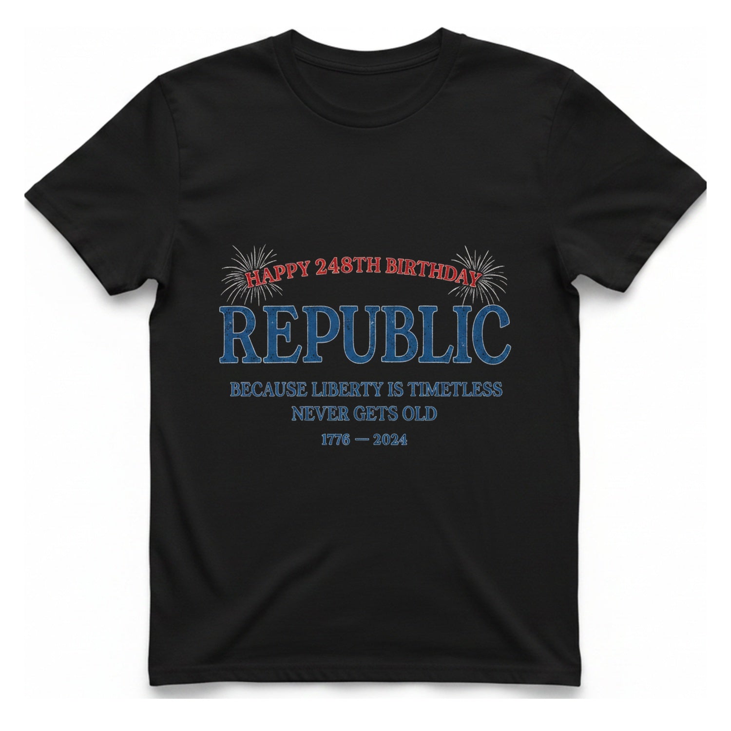 Republic 248Th Birthday T-Shirt - Black front