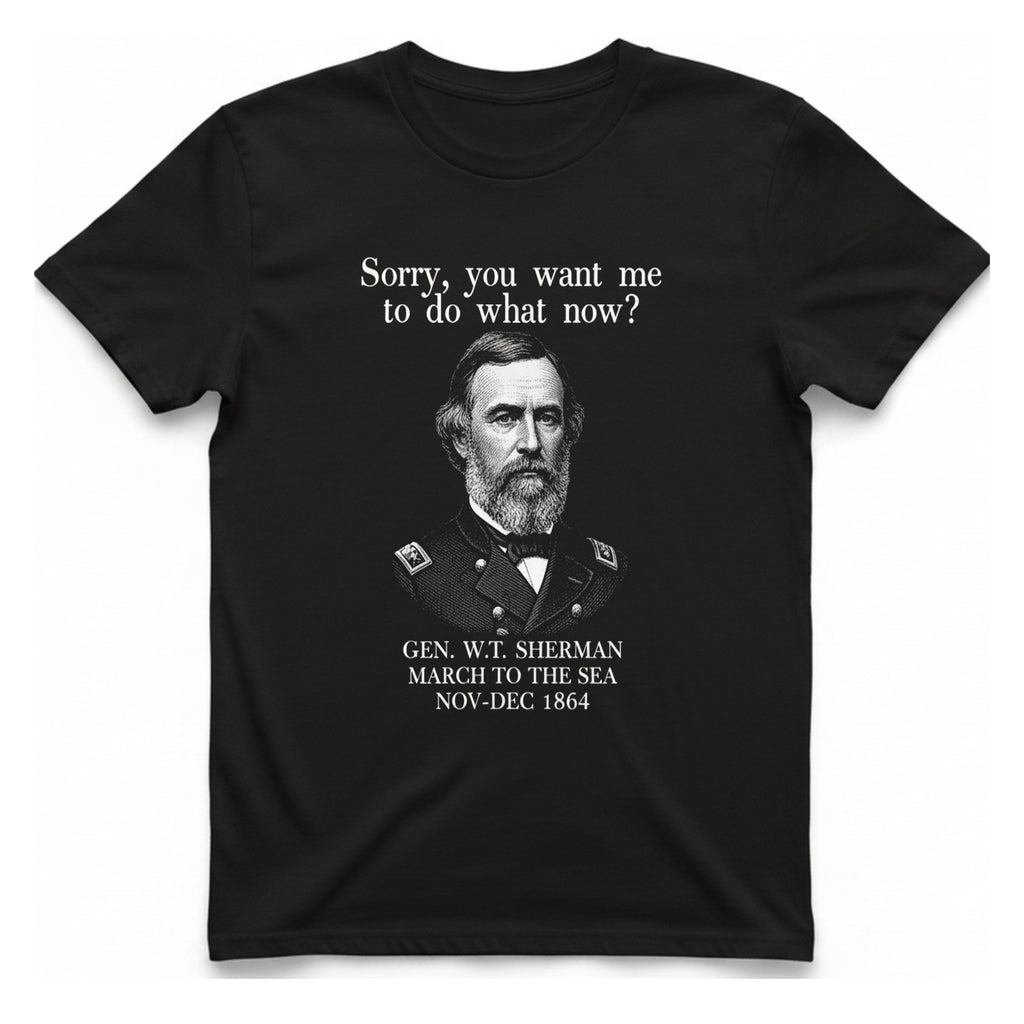 Sherman March To Sea T-Shirt - Black front