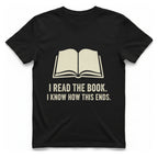 I Read The Book T-Shirt - Black front