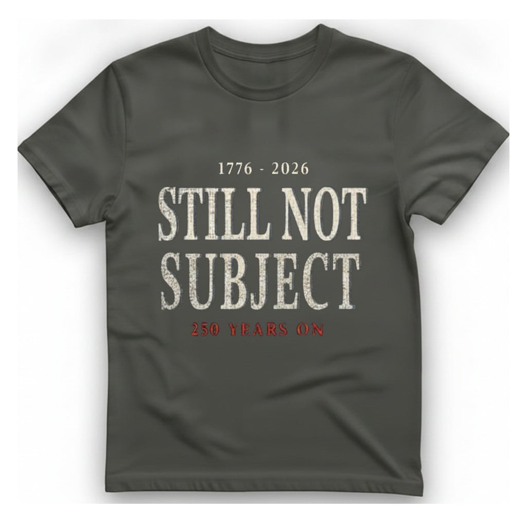 Still Not Subject T-Shirt - Charcoal front