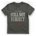 Still Not Subject T-Shirt - Charcoal front
