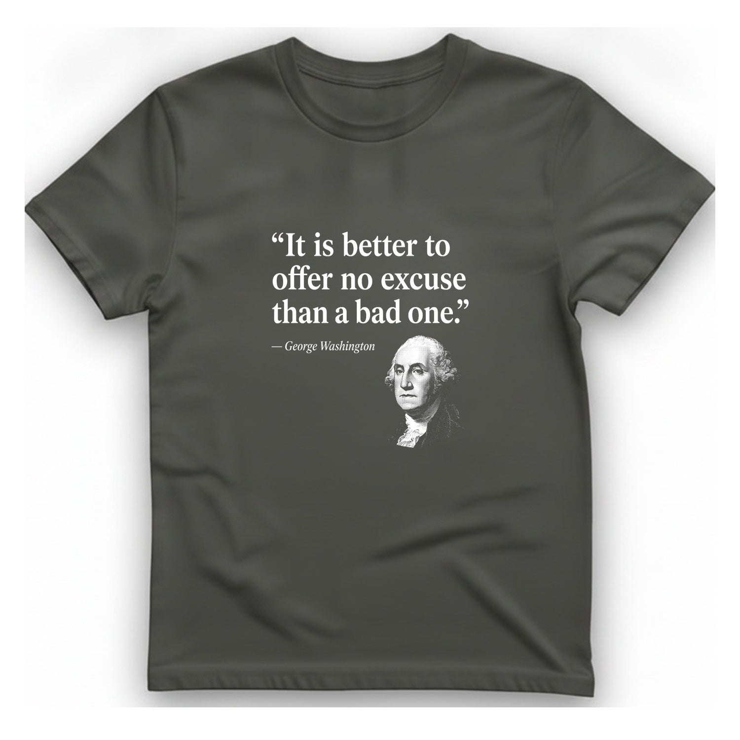 George Washington No Excuse T-Shirt - Charcoal front