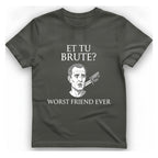 Et Tu Brute T-Shirt - Charcoal front