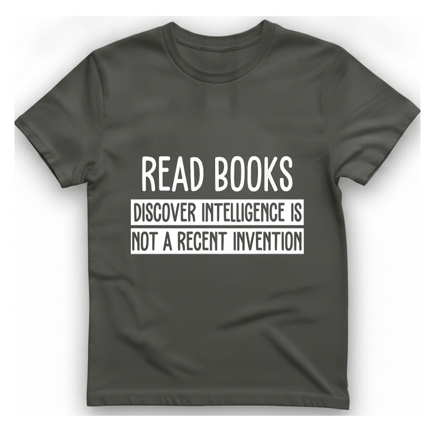 Read Books Discover Intelligence T-Shirt - Charcoal front