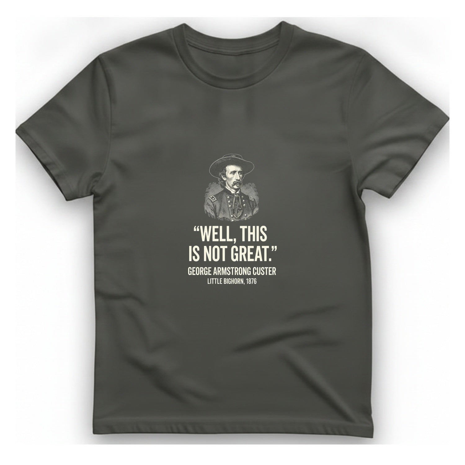 Well This Is Not Great T-Shirt - Charcoal front