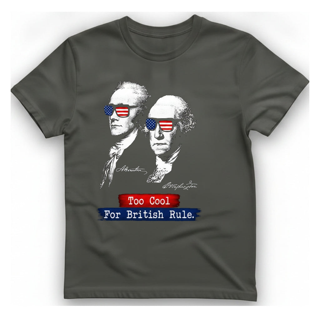 Too Cool For British Rule T-Shirt - Charcoal front