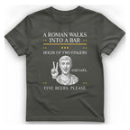 A Roman Walks Into A T-Shirt - Charcoal front
