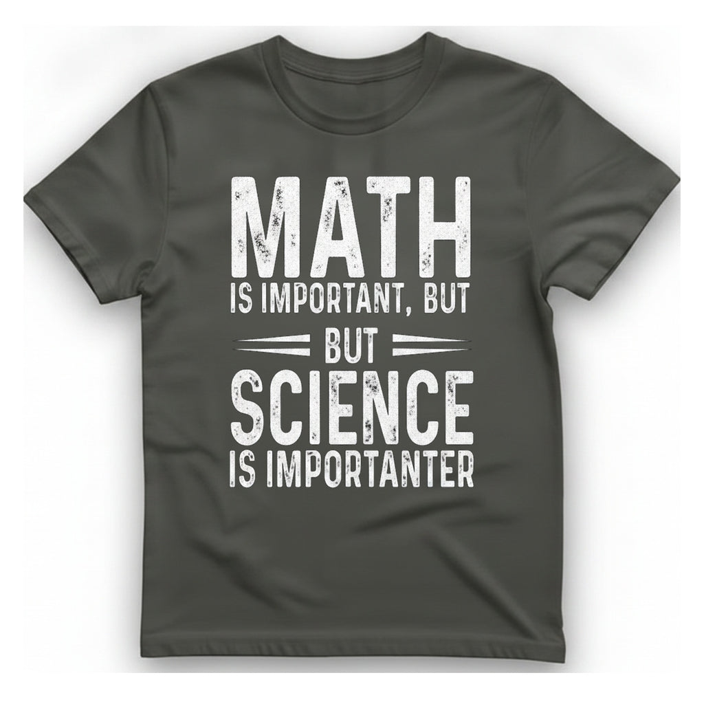 Science Is Importanter T-Shirt - Charcoal front