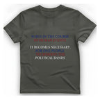 Political Bands Quote T-Shirt - Charcoal front