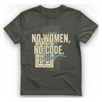 No Women No Code T-Shirt - Charcoal front