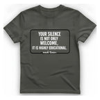 Your Silence Is Educational T-Shirt - Charcoal front