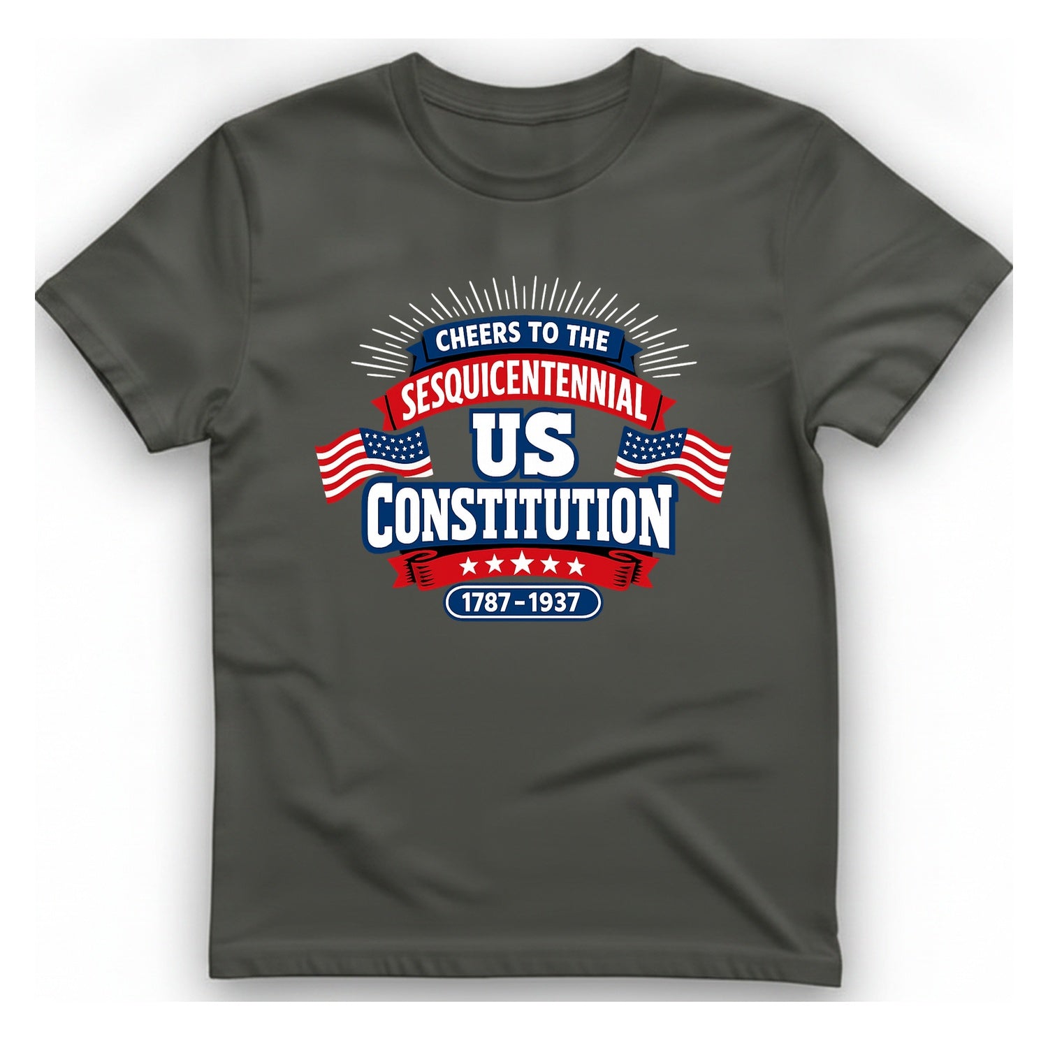 Cheers To The Sesquicentennial Us T-Shirt - Charcoal front