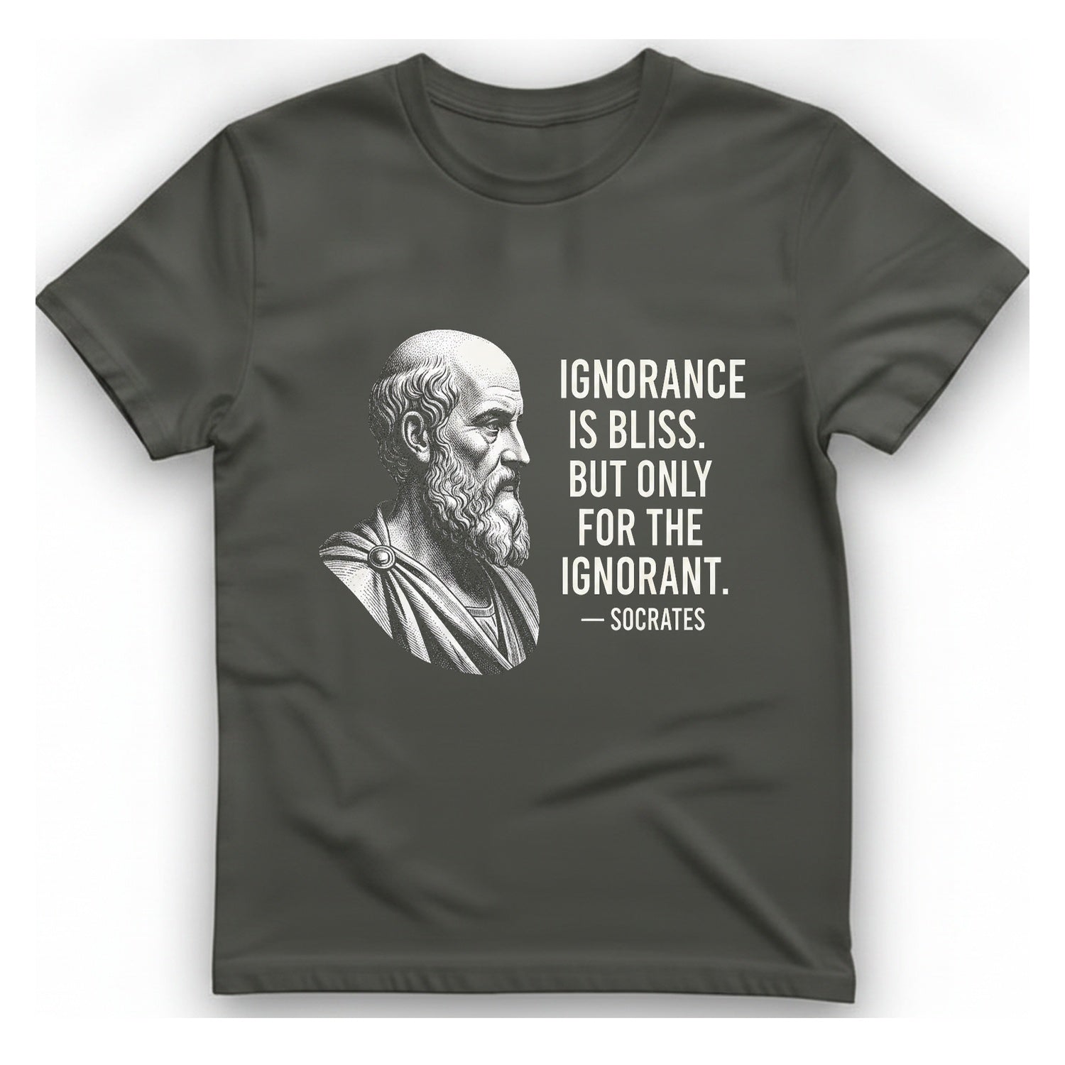 Socrates Ignorance Is Bliss Quote T-Shirt - Charcoal front