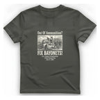 Out of Ammunition Fix Bayonets T-Shirt - Charcoal front