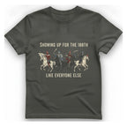Showing Up For The 100Th T-Shirt - Charcoal front