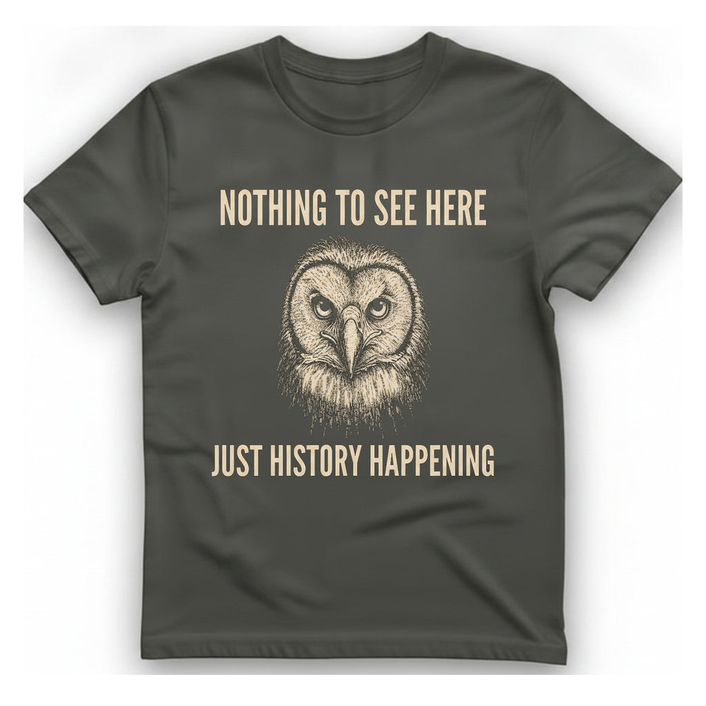 Nothing To See Here Just T-Shirt - Charcoal front