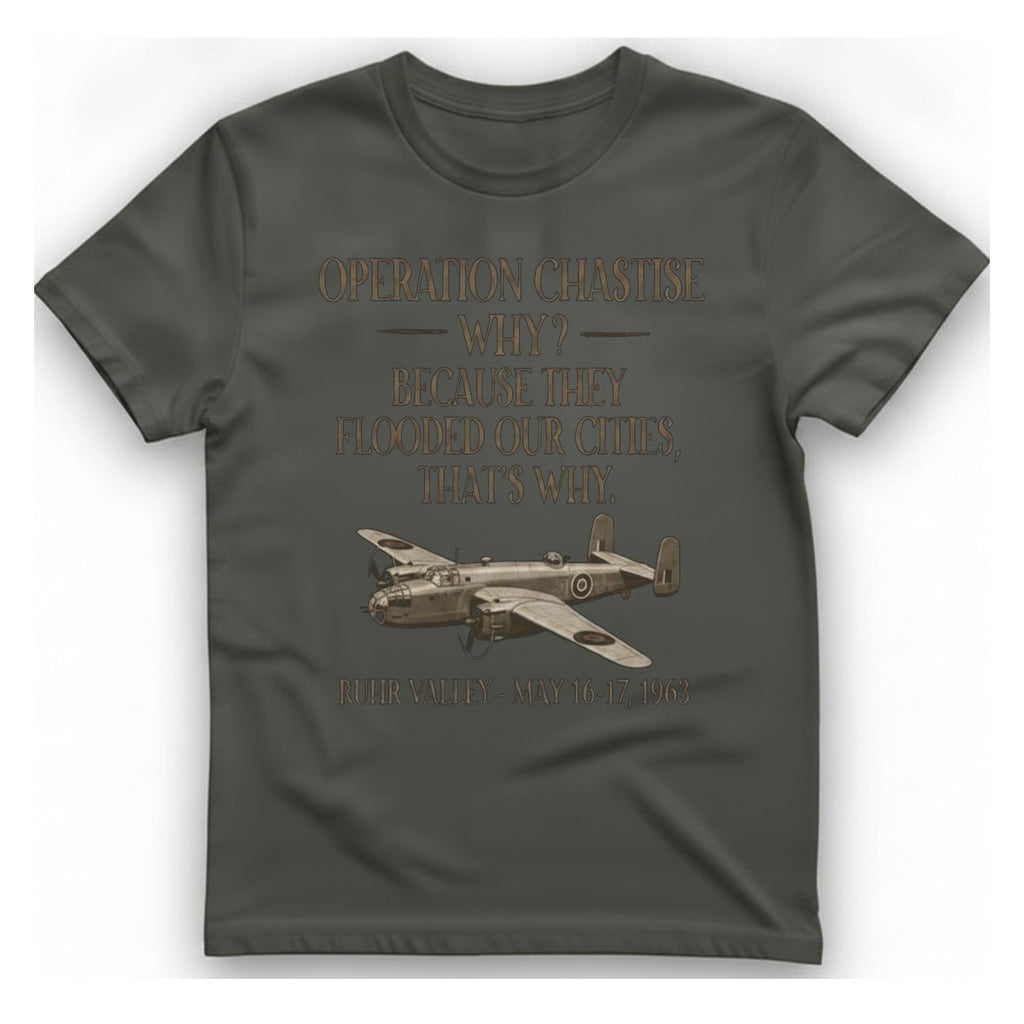 Operation Chastise Why T-Shirt - Charcoal front