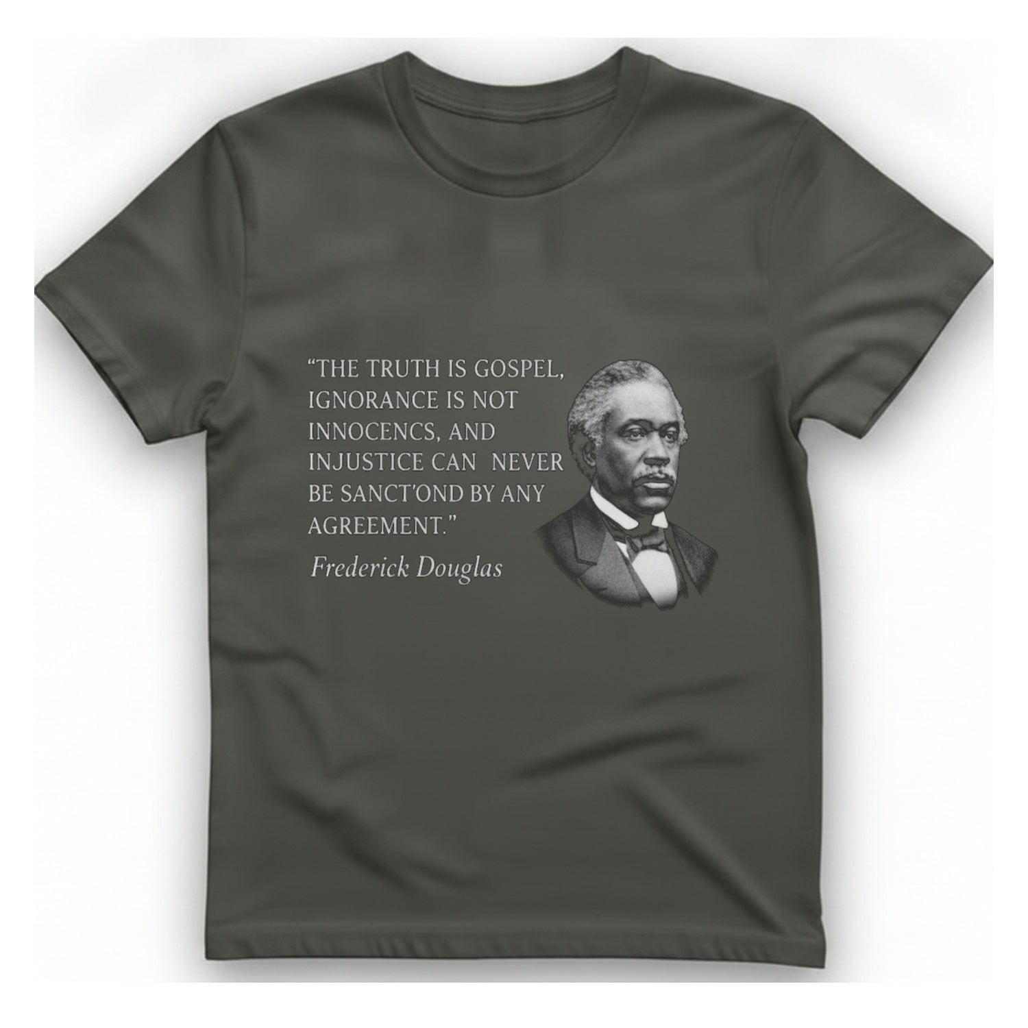 Frederick Douglass Quote T-Shirt - Charcoal front