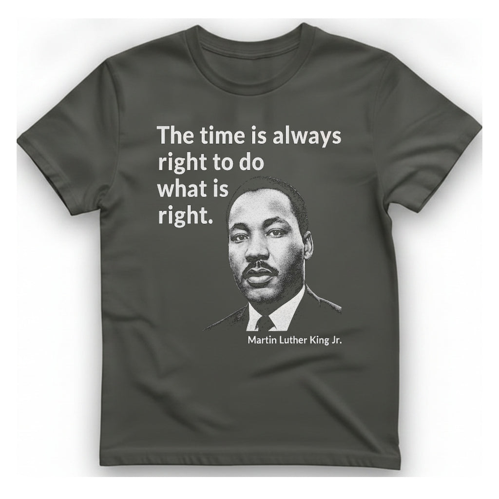 The Time Is Always Right T-Shirt - Charcoal front