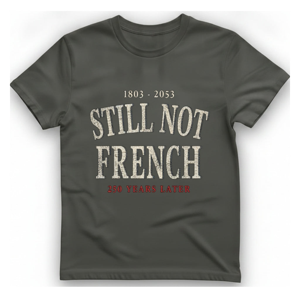 Still Not French T-Shirt - Charcoal front