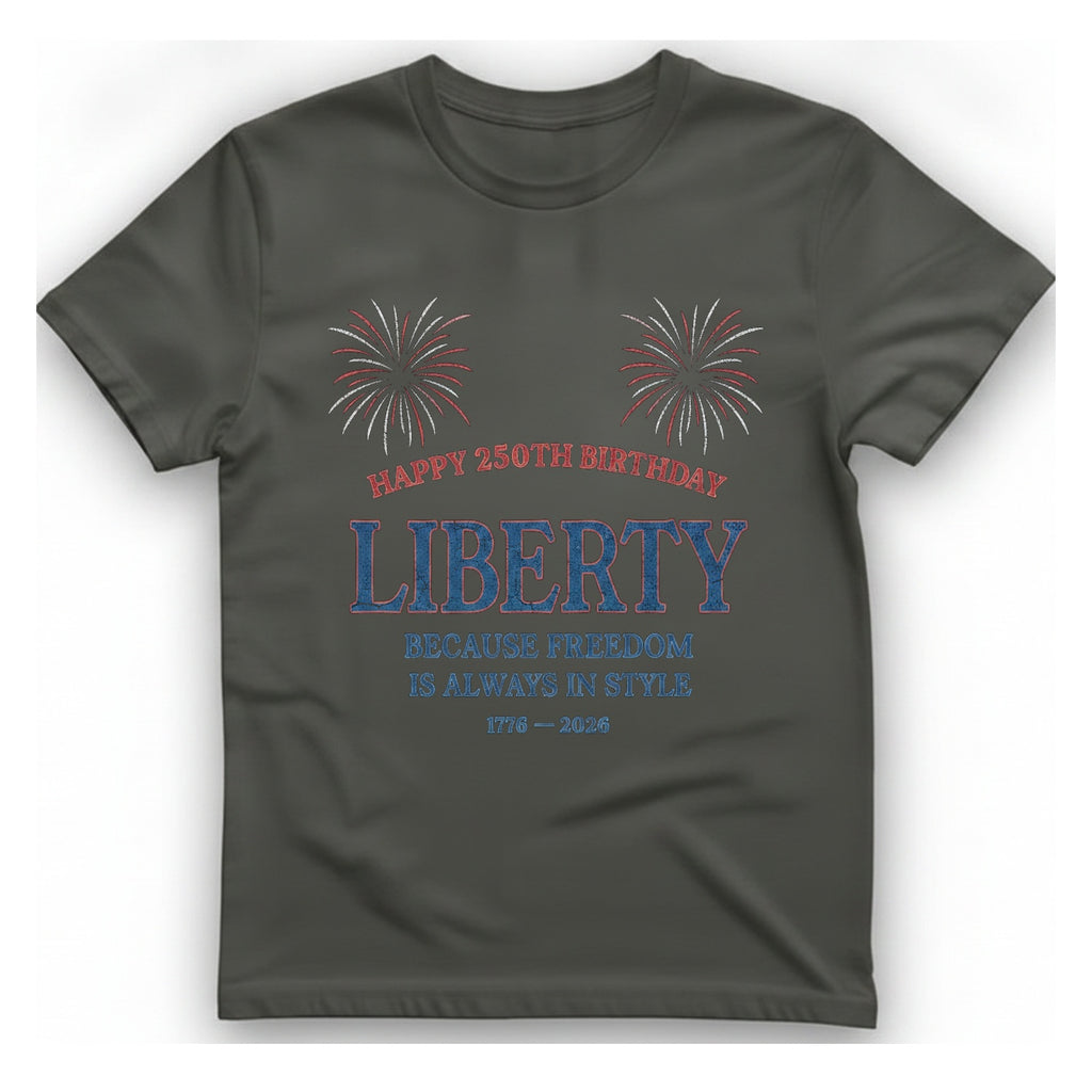 Happy 250Th Birthday Liberty T-Shirt - Charcoal front