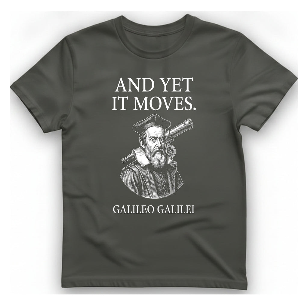 Galileo And Yet It Moves T-Shirt - Charcoal front