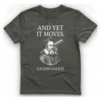 Galileo And Yet It Moves T-Shirt - Charcoal front